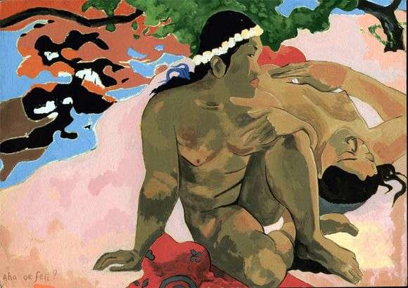 Opis obrazu Paula Gauguina A, czy jesteś zazdrosny?